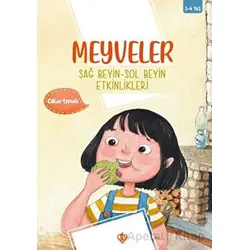 Meyveler Sağ Beyin Sol Beyin Etkinlikleri - Gül Nihal Özkan - Türkiye Diyanet Vakfı Yayınları
