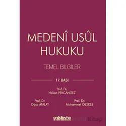 Medeni Usul Hukuku Temel Bilgiler - Oğuz Atalay - On İki Levha Yayınları