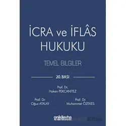 İcra ve İflas Hukuku Temel Bilgiler - Oğuz Atalay - On İki Levha Yayınları