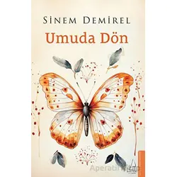 Umuda Dön - Sinem Demirel - Destek Yayınları