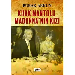 Kürk Mantolu Madonnanın Kızı - Burak Arkun - Tilki Kitap