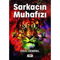 Sarkacın Muhafızı - Erol Demirel - Tilki Kitap