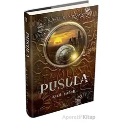 Pusula 2: Kızıl Şafak - Kader Arvas - Ephesus Yayınları