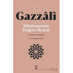 Düşünmenin Doğru Ölçüsü - İmam Gazzali - Ketebe Yayınları