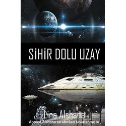 Sihir Dolu Uzay - Lina Alshana - Cinius Yayınları