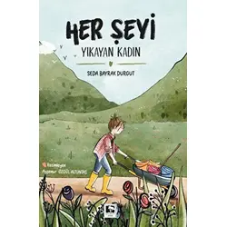 Her Şeyi Yıkayan Kadın - Seda Bayrak Durgut - Çınaraltı Yayınları