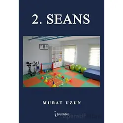 2. Seans - Murat Uzun - İkinci Adam Yayınları