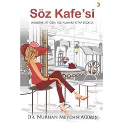 Söz Kafe’si - Nurhan Meydan Acımış - Cinius Yayınları