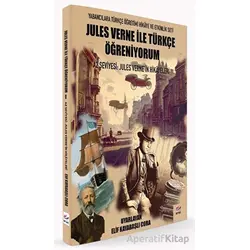 Jules Verne ile Türkçe Öğreniyorum A2 Seviyesi: Jules Vernein Hikâyeleri