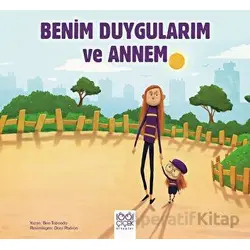 Benim Duygularım ve Annem - Bea Taboada - 1001 Çiçek Kitaplar