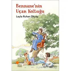 Bennanenin Uçan Koltuğu - Leyla Ruhan Okyay - Günışığı Kitaplığı