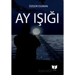 Ay Işığı - Özgür Duman - Ateş Yayınları