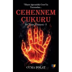 Cehennem Çukuru - Cuma Polat - Ateş Yayınları