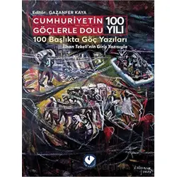 Cumhuriyetin Göçlerle Dolu 100 Yılı - Kolektif - Cem Yayınevi