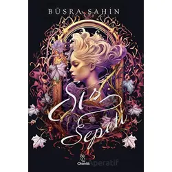 Sır Sepeti - Büşra Şahin - Otantik Kitap