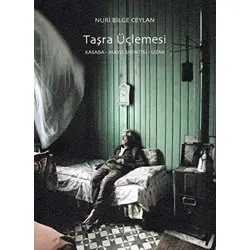 Taşra Üçlemesi - Nuri Bilge Ceylan - Norgunk Yayıncılık