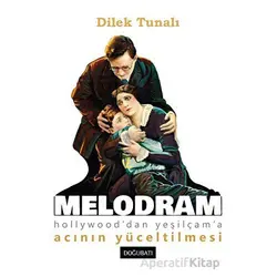 Melodram - Dilek Tunalı - Doğu Batı Yayınları