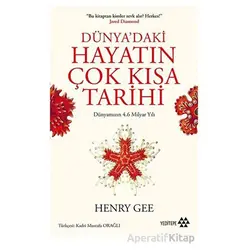 Bu Kitaptan Kimler Zevk Alı? Herkes! - Dünya’daki Hayatın Çok Kısa Tarihi