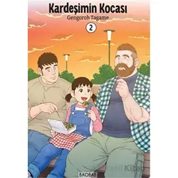 Kardeşimin Kocası 2. Cilt - Gengoroh Tagame - Baobab Yayınları