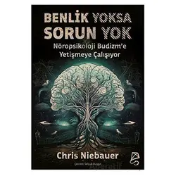 Benlik Yoksa Sorun Yok - Chris Niebauer - Serbest Kitaplar