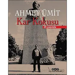 Kar Kokusu - 25 Yaşında (Numaralı Özel Baskı) - Ahmet Ümit - Yapı Kredi Yayınları