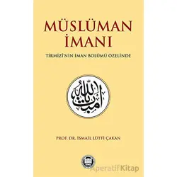 Mu¨slu¨man İmanı - Kolektif - Marmara Üniversitesi İlahiyat Fakültesi Vakfı
