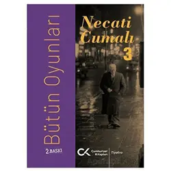Bütün Oyunları 3 - Necati Cumalı - Cumhuriyet Kitapları