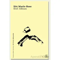 Sitt Marie - Rose - Etel Adnan - Lemis Yayın