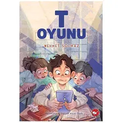 T Oyunu - Mehmet Solmaz - Beyaz Balina Yayınları