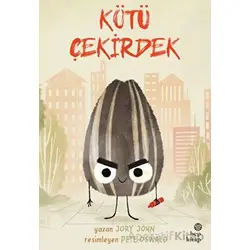 Çılgın Yiyecekler Serisi - Kötü Çekirdek - Jory John - Hep Kitap
