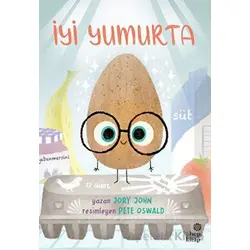 Çılgın Yiyecekler Serisi - İyi Yumurta - Jory John - Hep Kitap