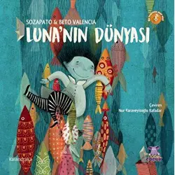 Luna’nın Dünyası - Sozapato - Nobel Çocuk