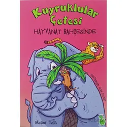 Kuyruklular Çetesi - Hayvanat Bahçesinde - Mesut Tığlı - Yeşil Dinozor