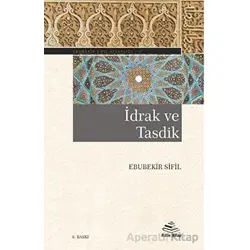 İdrak ve Tasdik - Ebubekir Sifil - Rıhle Kitap