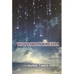 Yıldızlardan Bir Fazla - Hande Tamer - Ay Yayınları