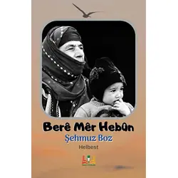 Bere Mer Hebun - Şehmuz Boz - Sidar Yayınları