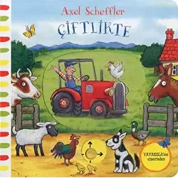 Hareketli Çiftlikte - Axel Scheffler - İş Bankası Kültür Yayınları