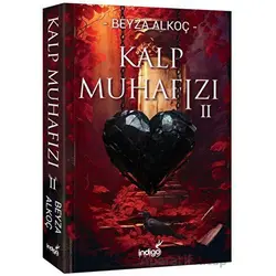 Kalp Muhafızı 2 - Beyza Alkoç - İndigo Kitap