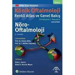Klinik Oftalmoloji: Renkli Atlas ve Genel Bakış - Nöro-Oftalmoloji