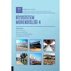 Biyosistem Mühendisliği IV - Aybak 2022 Eylül - Kolektif - Akademisyen Kitabevi