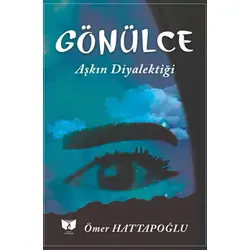 Gönülce - Ömer Hattapoğlu - Ateş Yayınları