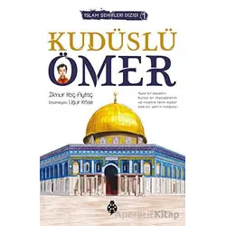 Kudüslü Ömer - İlknur Koç Aytaç - Uğurböceği Yayınları