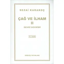 Çağ ve İlham 2 Sevgi Devrimi - Sezai Karakoç - Diriliş Yayınları