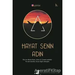 Hayat Senin Adın - Kolektif - Olimpos Yayınları