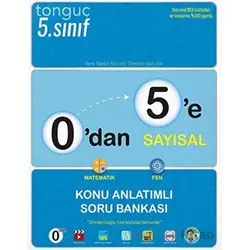 Tonguç 0’dan 5’e Sayısal Konu Anlatımlı Soru Bankası