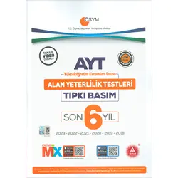 Son 6 Yıl AYT Tıpkı Basım Deneme Seti (23-22-21-20-19-18 Yılları) A Yayınları