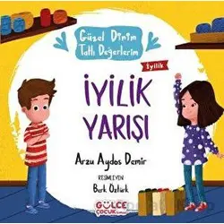 İyilik Yarışı - Arzu Aydos Demir - Timaş Gülce Çocuk
