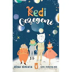 Kedi Gezegeni - Büşra Tümkaya - Timaş Çocuk