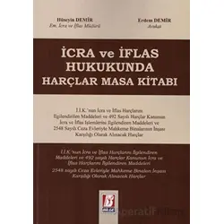 İcra ve İflas Hukukunda Harçlar Masa Kitabı - Erdem Demir - Bilge Yayınevi