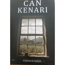 Can Kenarı - Feridun Yağız - Sokak Kitapları Yayınları